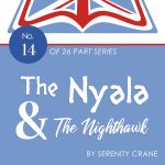 The Nyala and the Nighthawk