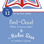 Red-Cloud (Native American Indian) & The Rodeo Star