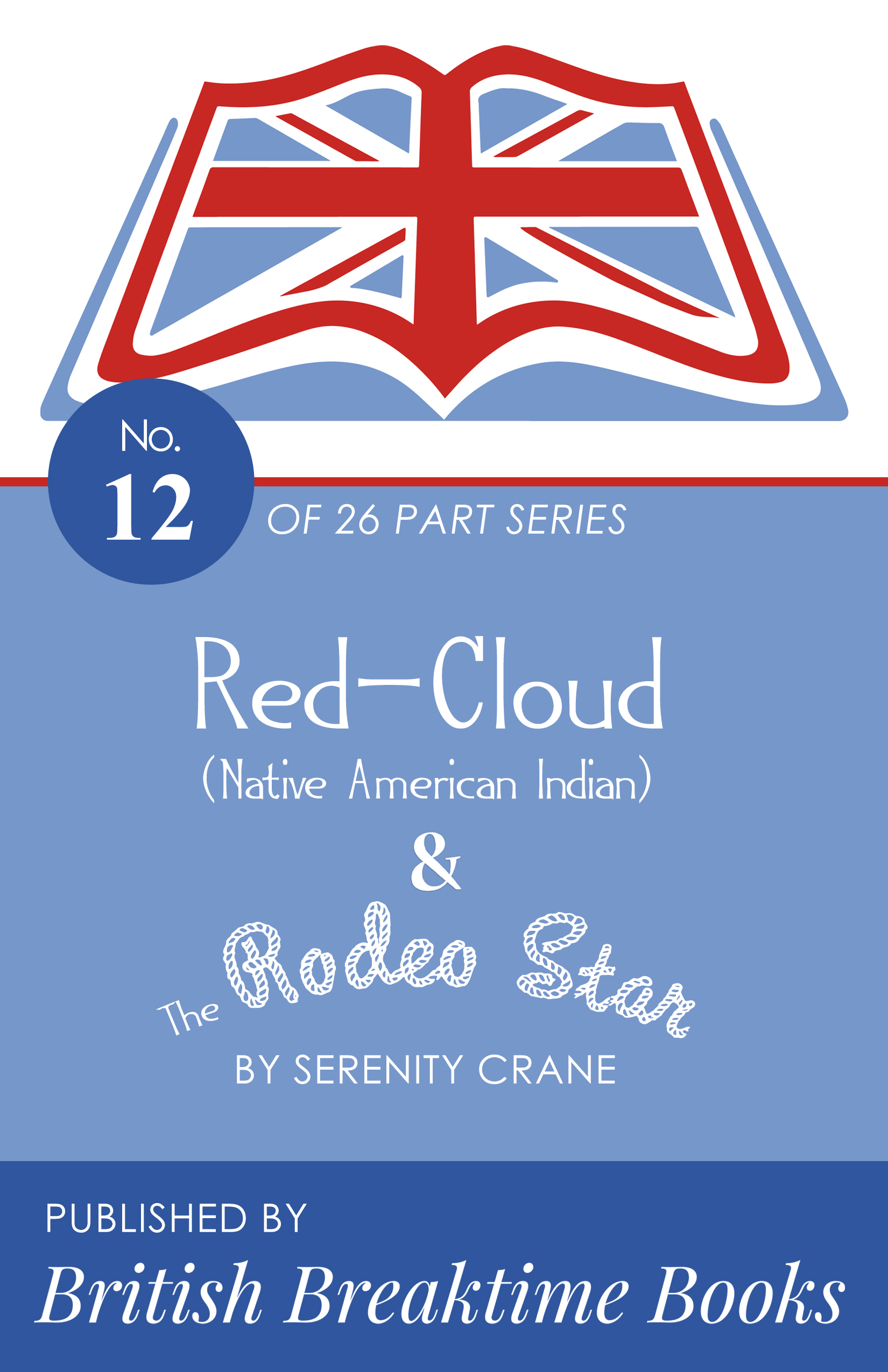 <span itemprop="name">Red-Cloud (Native American Indian) & The Rodeo Star</span>